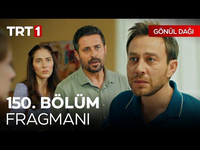 Gönül Dağı 150.Bölüm Fragmanı ‪@trt1‬