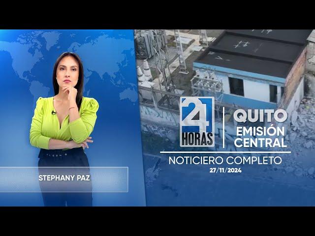 Noticiero de Quito (Emisión Central 27/11/2024)