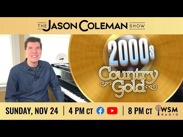 2000s Country Gold - The Jason Coleman Show