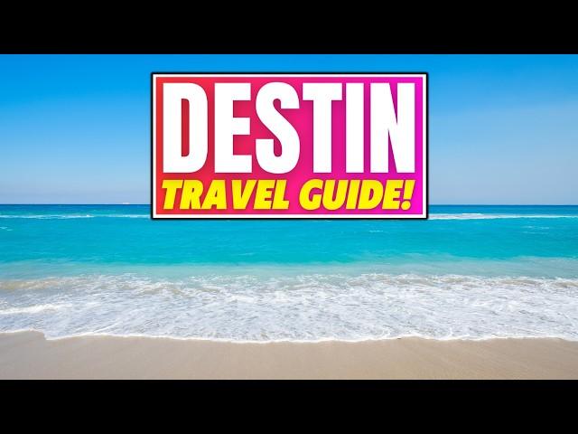 Destin, Florida: The ULTIMATE Travel Guide & MUST-KNOW Tips!