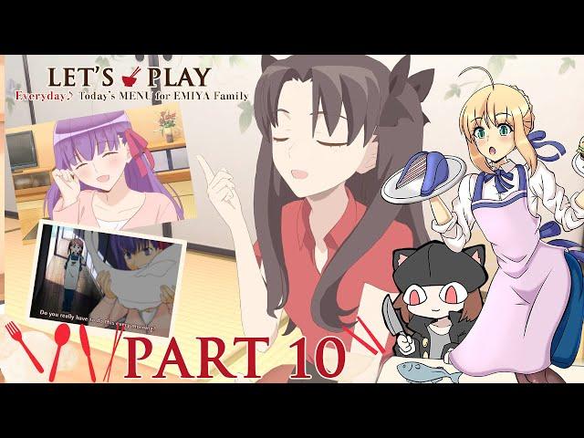 Let's Play EverydayToday's MENU for EMIYA Family - Part 10 [Blind]