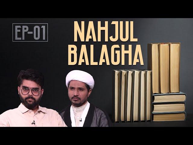 Nahjul Balagha || Episode 01 || Maulana Yawar Abbas || Haider Hasan