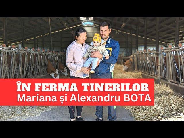 În ferma tinerilor Mariana și Alexandru Bota