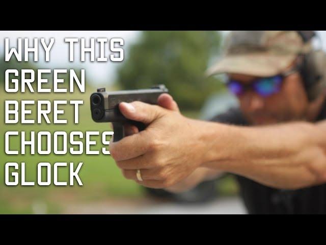 THE GLOCK VIDEO | Why this Green Beret chooses Glock | Tactical Rifleman