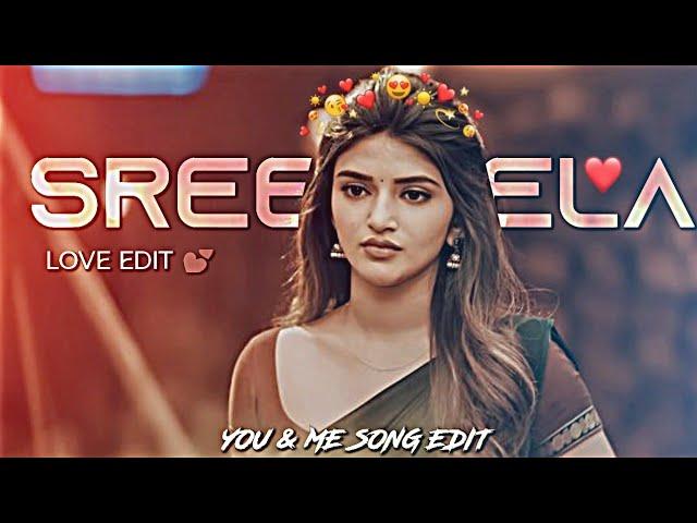 YOU & ME SONG EDIT | SHUBH | SREELEELA LOVE EDIT | GUNTUR KARMA MOVIE EDIT | #viral #shorts