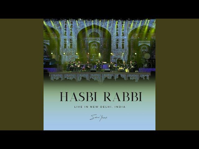 Hasbi Rabbi (Live in New Delhi)