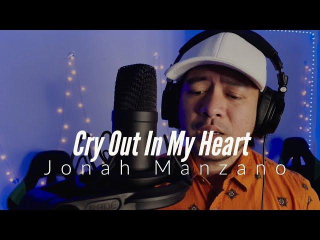 Jonah Manzano - Cry Out in My Heart (Official Video)