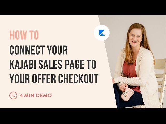 Connect your Kajabi sales page to your offer checkout