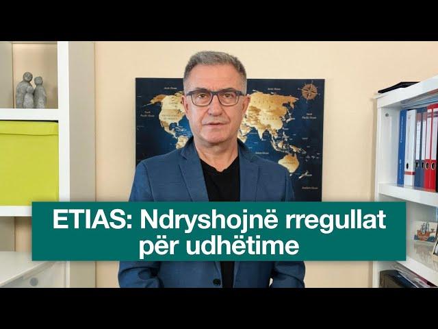 Ndryshojnë rregullat për udhëtime - futet sistemi ETIAS | Bahri Cani