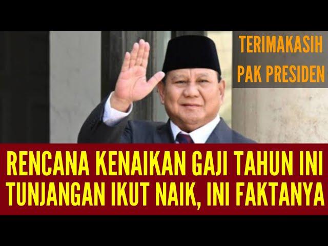 RENCANA PRESIDEN PRABOWO UNTUK RAKYAT RI BEGINI FAKTA KENAIKAN GAJI DAN TUNJANGAN