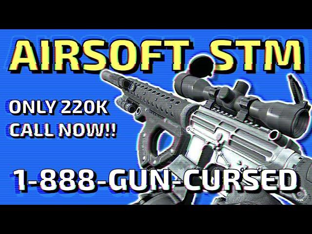 The Airsoft STM - Cursed Guns of Tarkov Ep.1