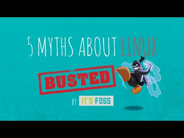 5 Linux Myths You Shouldn't Believe