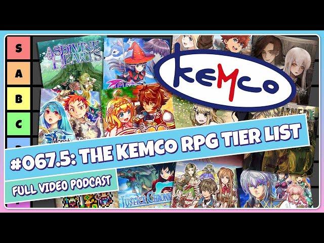 067.5: The KEMCO RPG Tier List (So many RPGs)