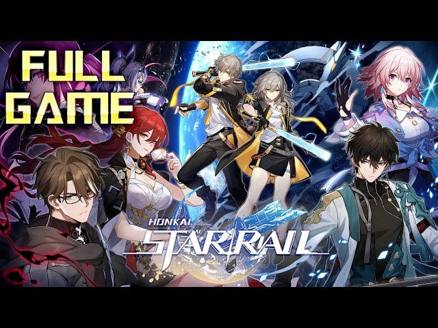 HONKAI STAR RAIL | Full Game Walkthrough | No Commentary