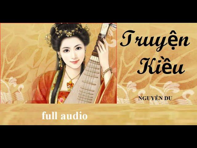 TRUYỆN KIỀU (trọn bộ) - Nguyễn Du