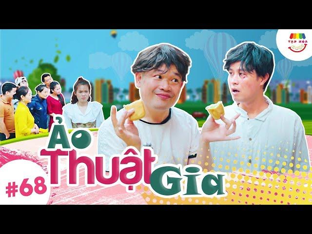 [Tập 68] ẢO THUẬT GIA | TẠP HÓA CƯỜI MÙA 2 | THÁI SƠN x CƯỜNG CÁ