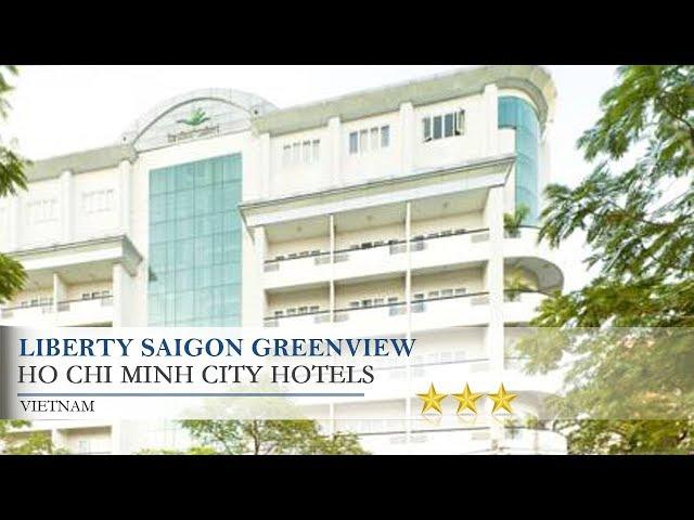 Liberty Saigon Greenview - Ho Chi Minh City Hotels, Vietnam