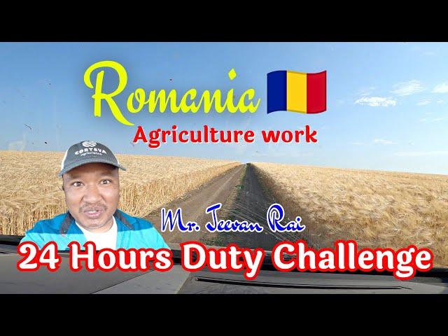 Romania  || 24 Hours Duty Challenge || Agriculture work 2023 || Mr. Jeevan Rai 