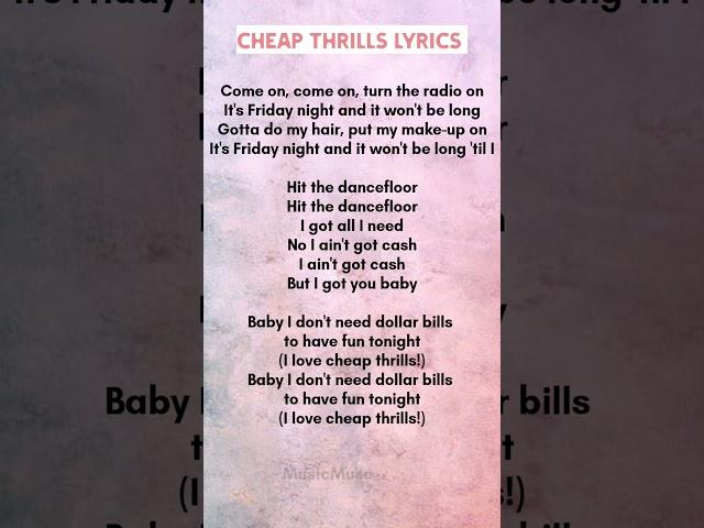 Cheap Thrills - Sia lyrics #music #singer #song #lyrics  #musiclyrics #lyricvideo #cheapthrills