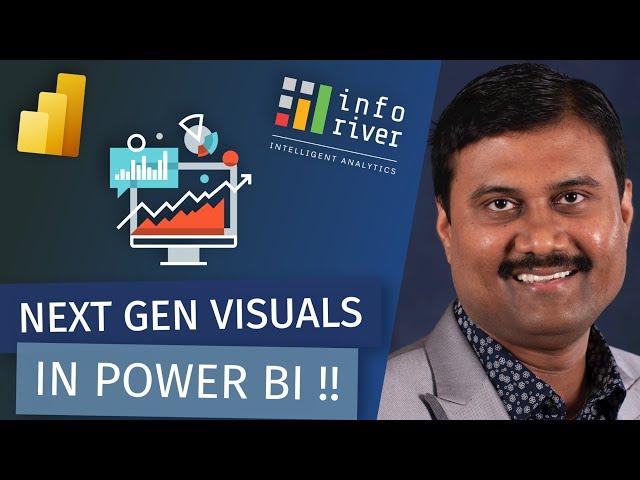 Next Gen Visualizations in Power BI (with Gopal)