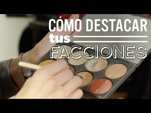 Cómo destacar tus facciones con tu maquillaje