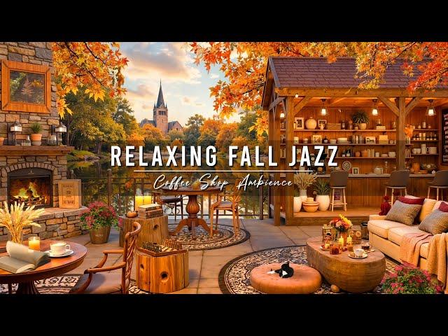 Relaxing Fall Jazz Music to Study, Work  Cozy Coffee Shop Ambience & Smooth Jazz Instrumental Music