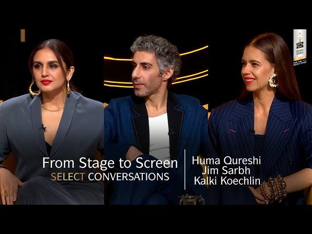 From Stage to Screen: Huma, Jim & Kalki | Select Conversations | Royal Stag Barrel Select Shorts