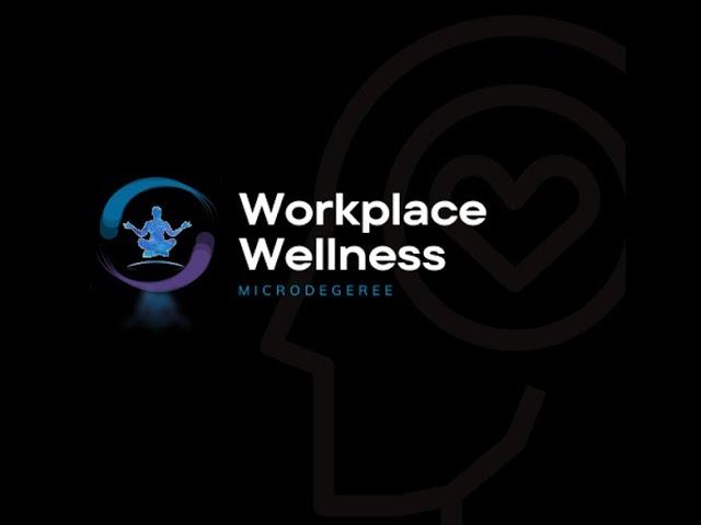 Workplace Wellness Microdegree - Professor Kessler Dongseo University International College