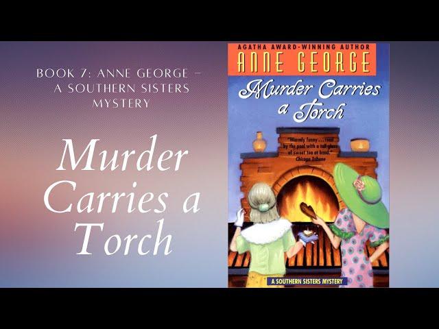 Murder Carries a Torch (Southern Sisters Mysteries #7)