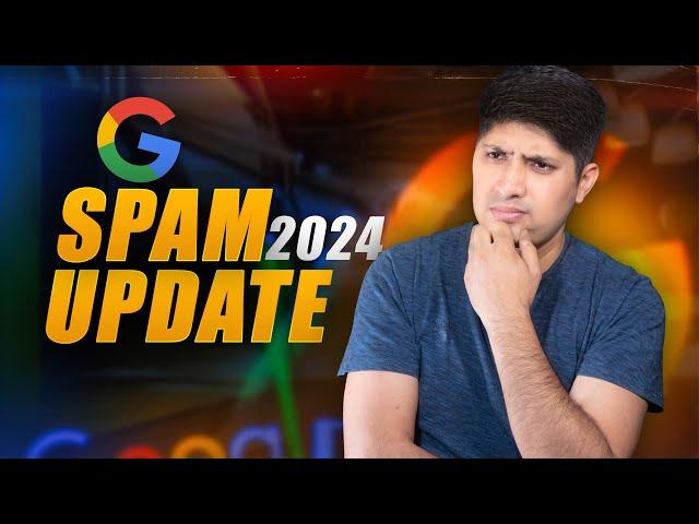 Google Spam Update June 2024 | Google Broad Core Update 2024