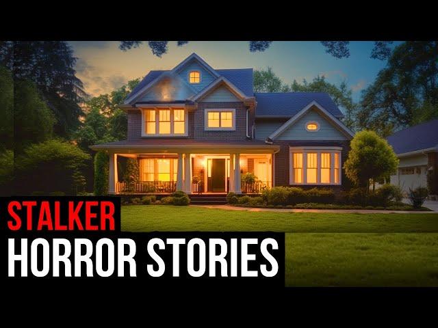 TRUE Creepy Stalker Horror Stories (Compilation)