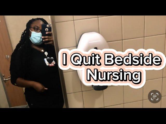 Why I Chose to Leave Bedside Nursing as a New Grad Nurse | + Tips to Actually Leave