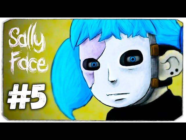 Салли Фейс жив?! - Sally Face -  Эпизод 5 - Воспоминания и сны