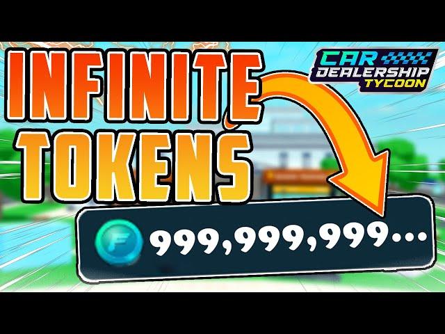 I Have INFINITE TRADING TOKENS In Car Dealership Tycoon! Here is How!!