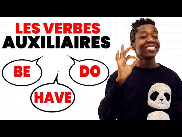 Comment Utiliser Couramment les Auxiliaires en Anglais ?