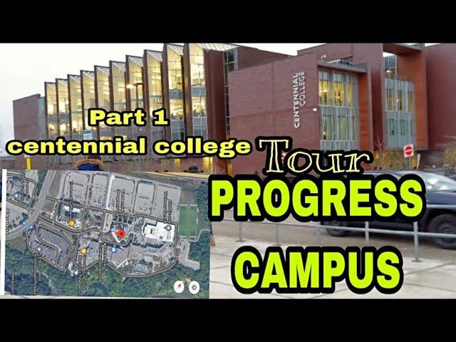 Detailed tour #centennialcollege -progress campus vlog /centennial college Canada #part 1