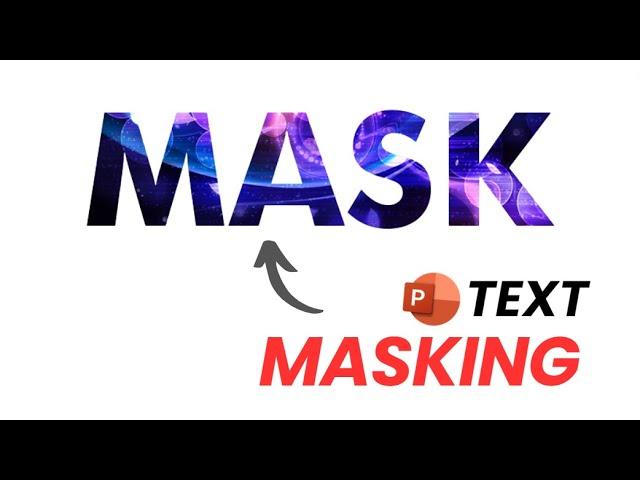 Take Your Slides to the Next Level: Text Masking Techniques in PowerPoint  