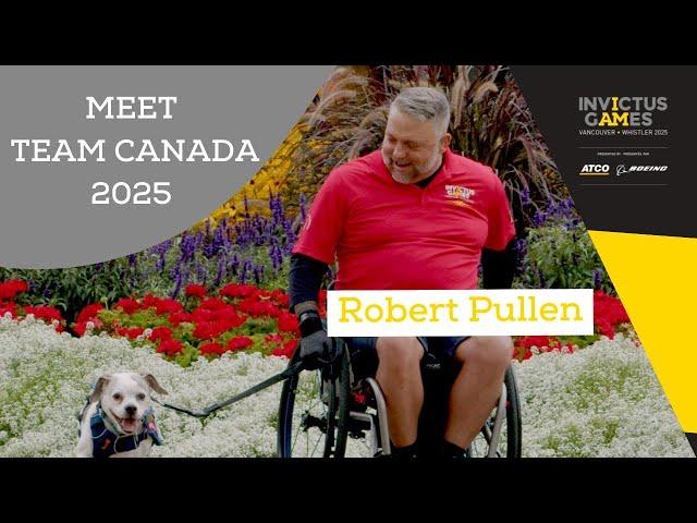 Robert Pullen Is Changing His Life - Meet Team Canada for the Invictus Games Vancouver Whistler 2025