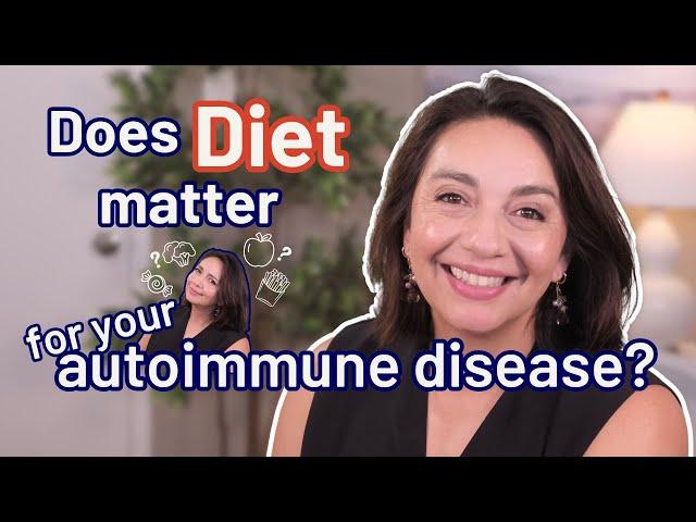 Why what you eat matters when you have an autoimmune disease