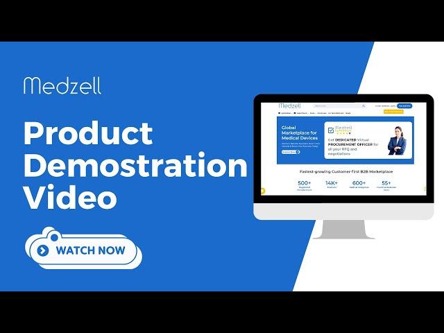 Medzell Product Demonstration | Fastest-growing Global B2B Marketplace for Medical Devices