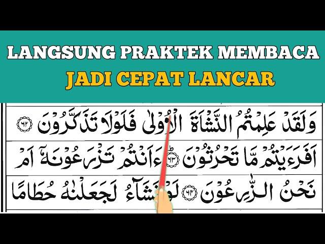 CARA CEPAT MEMBACA AL QURAN DARI NOL JUZ 27 Surah Al Waqiah Ayat 60-64