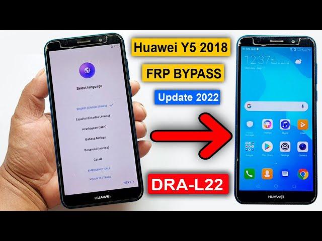 Huawei Y5 2018 DRA-L22 FRP Bypass Final Update 2022 | Huawei Y5 2018 Google Lock Remove Without PC |