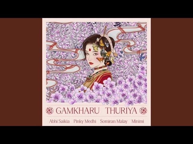 Gamkharu Thuriya