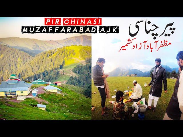 Pir Chinasi Muzaffarabad Azad Kashmir |  Peer Chinasi Vlog |  Pir Chinasi Azad Kashmir