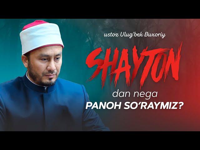 Shaytondan nima uchun panoh so'raymiz? | Ustoz Ulug'bek Buxoriy #taqvotv #juma #maruza #darsliklar