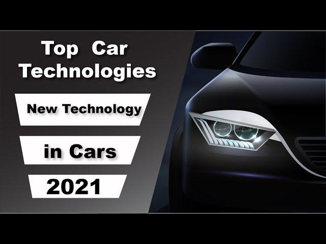 Top car technologies | New car technology 2021 | Upcoming cars technology | Future cars