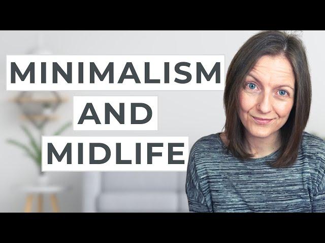 How Minimalism has Transformed My Life (as a Woman in her 40s)