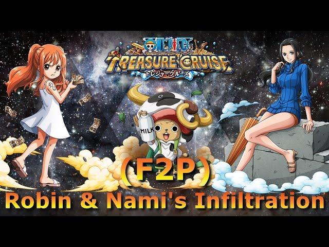 Robin & Nami's Infiltration (F2P) 30 Stamina!  One Piece Treasure Cruise