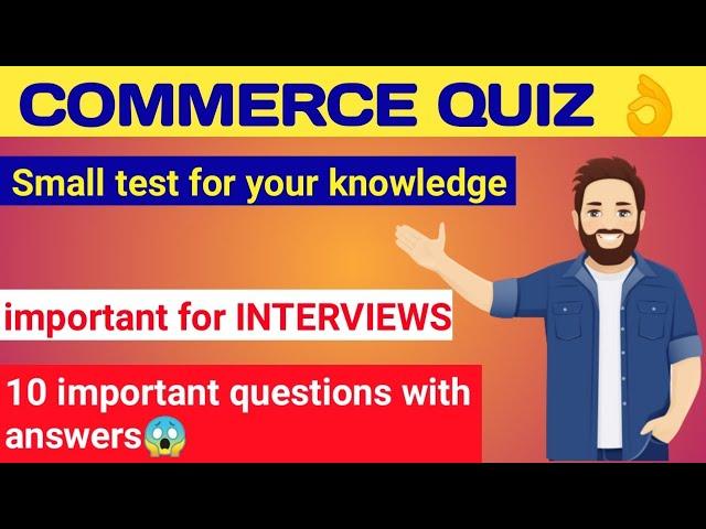 Commerce quiz | Interview questions part-1 | English | 10 most important questions and answers