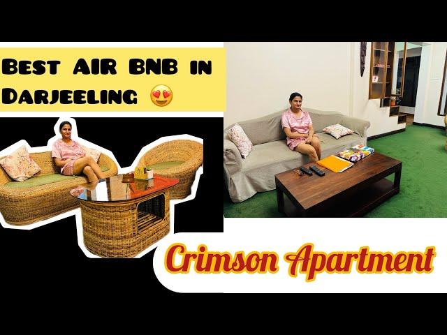 Air BNB in Darjeeling, West Bengal | Crimson Apartment | Best option to stay in budget 